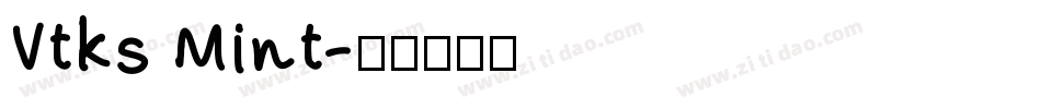 Vtks Mint字体转换